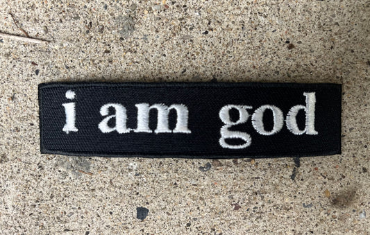 ‘i am god’ Iron On Patch