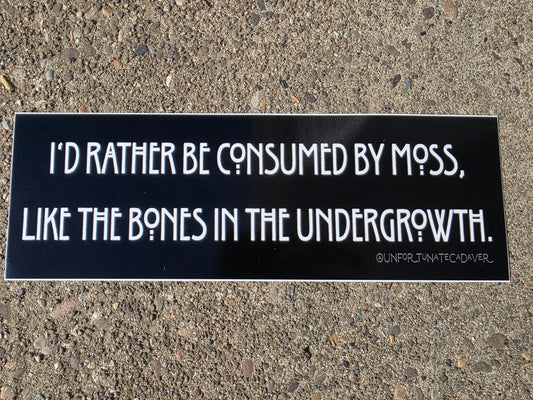 'Mossy Bones' Bumper Sticker